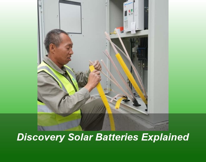 Discovery Solar Batteries Explained